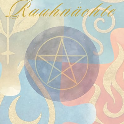 Mit deinem Herz-und Seelenduft durch die Rauhnächte